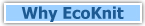 Why EcoKnit